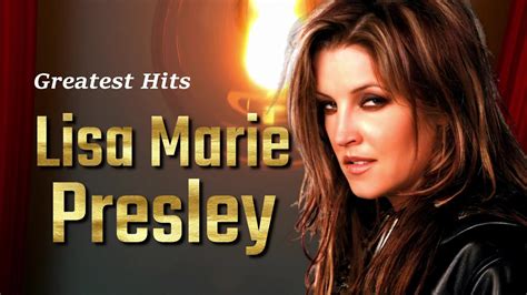 lisa marie presley songs list hits